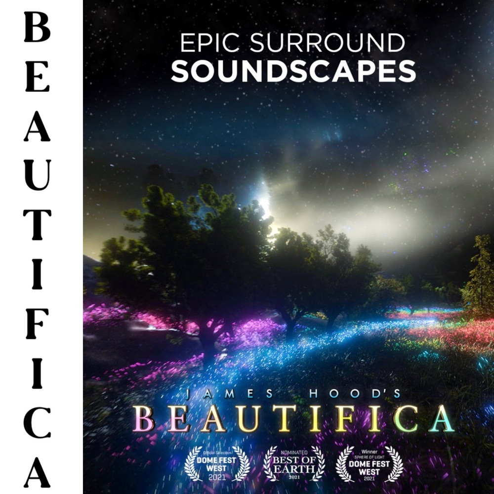 James Hood's Beautifica Epic Surround Soundscapes